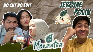 NO CUT NO EDIT PART 11  MENANTEA BY JEROME POLIN amp JEHIAN nihongomantappu [upl. by Mahoney]