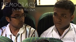 Democracy To Each His Own  Malayalam Short Film  Jubith Namradath [upl. by Pinckney225]