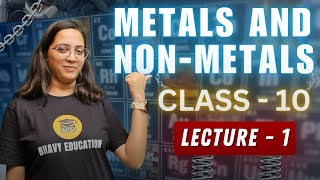 Metals and Non Metals  Ncert  CLASS 10  Science  Bhavy Education [upl. by Lomax]