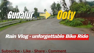 Our Complete Review of Gudalur to Ooty rain Ride [upl. by Carlos]