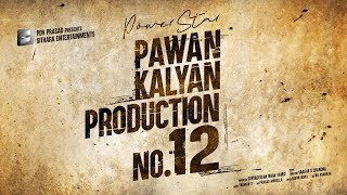 Power Star Pawan Kalyan  Sithara Entertainments  Production No 12 Announcement [upl. by Bobker]