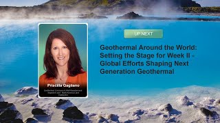 Geothermal Around the World Setting the Stage for Week II  Global Efforts Shaping Next Generation [upl. by Innavoj]