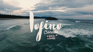 TOFINO  Epic adventures in Tofino Vancouver Island Canada [upl. by Aremat]