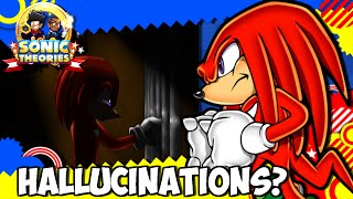 【Sonic Theory Does Knuckles Suffer from Hallucinations】 [upl. by Yrollam]