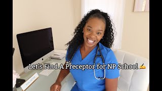 HOW I FOUND PRECEPTORS FOR NURSE PRACTITIONER SCHOOL [upl. by Niabi]