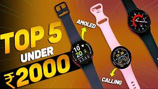 Top 5 Best Smartwatches Under 2000 in 2024🔥 Latest Best Smartwatch Under 2000⚡ [upl. by Maureen]