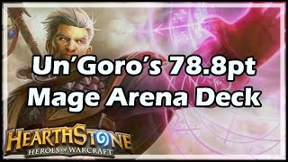 Hearthstone Un’Goro’s 788 Point Mage Arena Deck [upl. by Ronyar]