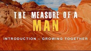 Measure of a Man  Introduction [upl. by Biamonte]