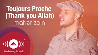 Maher Zain  Toujours Proche Français  Always Be There  Official Lyric Video [upl. by Nordek]