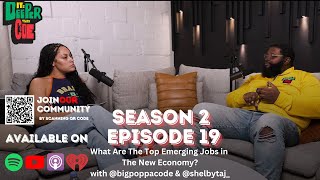 Season 2 Episode 19 What Are The Top Emerging Jobs in The New Economy [upl. by Aitram]