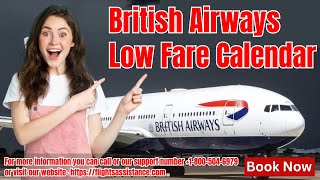 British Airways Low Fare Calendar [upl. by Adnuhsar]