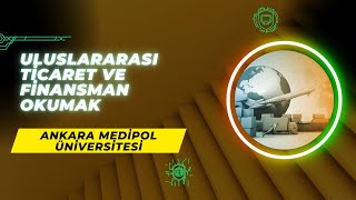 Ankara Medipol Üniversitesi  Uluslararası Ticaret ve Finansman Taban Puanları Başarı Sırası [upl. by Ilise]