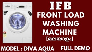 IFB Front Load Washing machine Full Demo malayalam  DIVA AQUA VSS unboxing ifbwashingmachine [upl. by Ailet]