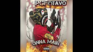 PGF Tavo  ONNA MAIN  Official Audio [upl. by Endys]