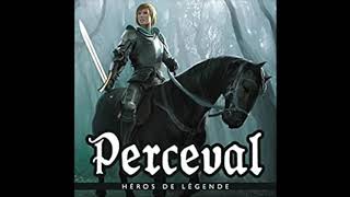 Le Roi Arthur  Chapitre 9  Perceval [upl. by Janaya202]