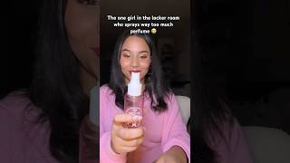 The girl who sprays too much perfume🤮 skincare beautyproducts preppyyyy cosmetics aestheticfy [upl. by Yengac]