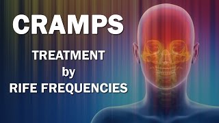 Cramps Muscles  RIFE Frequencies Treatment  Energy amp Quantum Medicine with Bioresonance [upl. by Mell811]