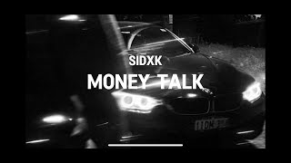 MONEY TALK OFFICIAL VIDEO  SIDXK  LATEST PUNJABI SONG 2024 [upl. by Jariah]