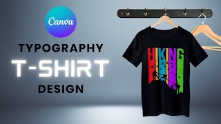 Typography TShirt Design Tutorial in Canva [upl. by Eilasor]