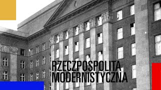 Architektura Władzy  Rzeczpospolita modernistyczna Odc 1 [upl. by Esylla]