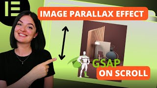 IMAGE PARALLAX EFFECT WITH GSAP amp LENIS  Elementor Wordpress Tutorial Flex Container [upl. by Anikat]