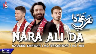 Nara Ali Da  Nadeem Sarwar Ali Shanawar Ali Jee  20211442 [upl. by Odradlig]