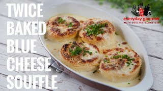 Twice Baked Blue Cheese Soufflé  Everyday Gourmet S7 E37 [upl. by Eerolam]