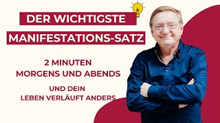 Der wichtigste ManifestationsSatz und dein Leben verläuft anders [upl. by Mcneil612]