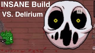 INSANE Build VS Delirium TBoI Mobile [upl. by Jud754]