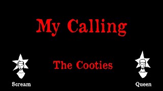 The Cooties  My Calling  Karaoke [upl. by Lamond]