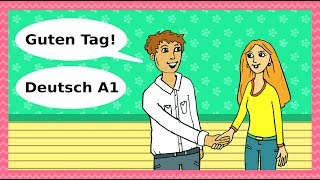 Deutsch A1  Guten Tag Begrüßungen Höflichkeit amp Kennenlernen  Basic German for beginners [upl. by Latreece52]