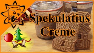 Spekulatius Creme  Spekulatius Aufstrich selber machen  Weihnachten Geschenkideen letzter Minute [upl. by Gilda]