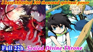 Full 22h Throne of Seal Chapter 1353  Shen Yin Wang Zuo  Sealed Divine Throne  Manhwa Recap [upl. by Elok]