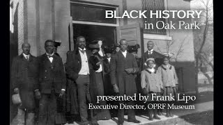 Historian Frank LipoBlack History In Oak Park [upl. by Ociral881]