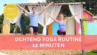 Ochtend Yoga Routine voor Energie Sanny zoekt Geluk [upl. by Kinna83]