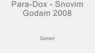 ParaDox  Snovim Godam 2008 [upl. by Ytinirt757]