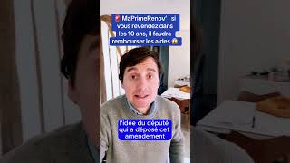 🚨Ma Prime Rénov’  si vous revendez le logement dans les 10 ans il faudra rembourser les aides 😱 [upl. by Allemac]