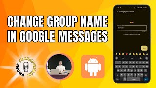 How to Change the Group Name in Google Messages [upl. by Oirrad]