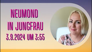 Neumond in Jungfrau 3 September 2024 um 355 Uhr Surf die Welle bevor sie dich erschlägt [upl. by Gwenny]