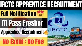 IRCTC Apprentice Recruitment 2024  IRCTC Apprenticeship Vacancy  Indian Railway IRCTC Apprentice [upl. by Lenwood847]