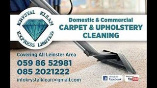 Krystal Klean Express Carpet and Upholstery Cleaning Dublin 4 Ballsbridge Belfield Donnybrook [upl. by Doig]