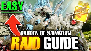 NO SWEAT EASY Garden of Salvation Raid Guide [upl. by Ailhat453]