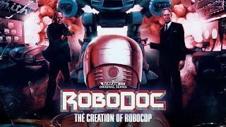 RoboDoc The Creation of RoboCop  Trailer [upl. by Sivert633]