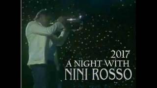 A NIGHT WITH NINI ROSSO 2017 STARLIGHT MELODY [upl. by Nicola]