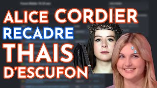 Alice CORDIER RECADRE THAIS DESCUFON [upl. by Belia]