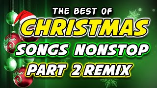 THE BEST OF CHRISTMAS SONGS 2024  PART 2 DISCO TRAXX CHRISTMAS SONGS [upl. by Meadows]