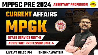 MPGK Current Affairs  MPGK  MPPSC PRE 2024  Assistant Professor 2024  By Shekhawat Sir [upl. by Clark202]