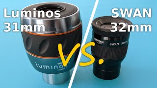 Which one is better Celestron Luminos 31mm or Omegon SWAN 32mm [upl. by Atnuahsal]