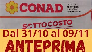 Volantino CONAD dal 31 ottobre al 9 novembre ANTEPRIMA [upl. by Hamian529]