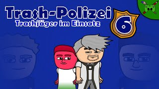 TrashPolizei  Trashjäger im Einsatz Episode 6 Arcane Saga Online [upl. by Atsyrhc674]